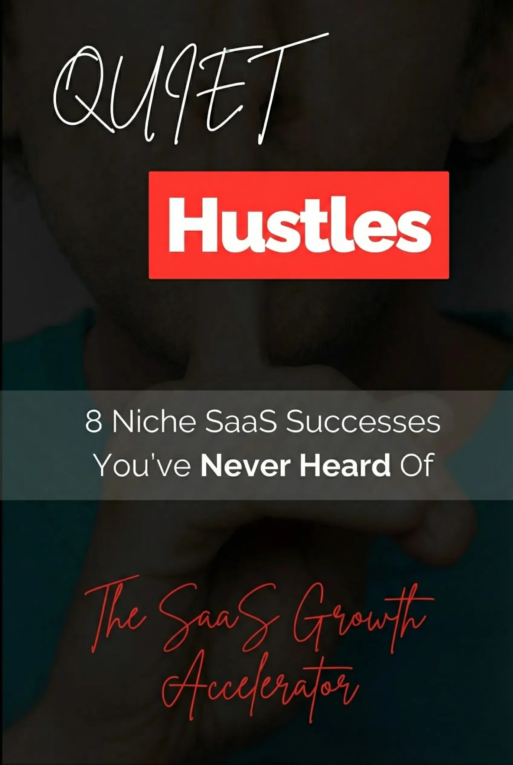 Quiet Hustles
